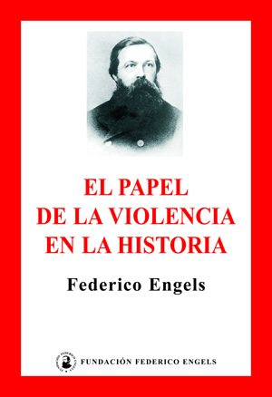 engels papel violencia historia