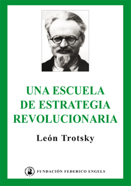 trotsky escuela estrategia